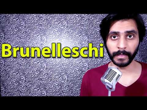 How To Pronounce Brunelleschi