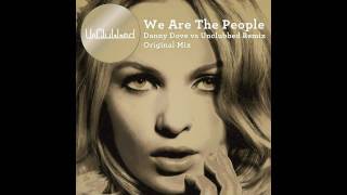 UnClubbed with Kim Wayman - We Are The People (Danny Dove vs UnClubbed Remix) - Out Now!