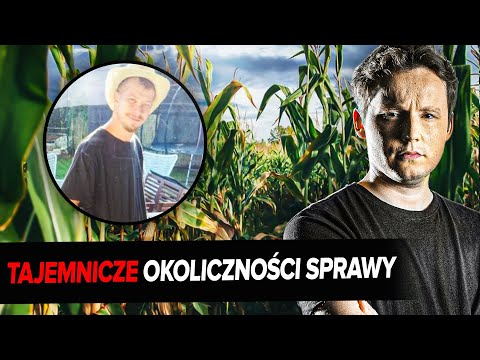 Gdzie jest Sebastian Sierpiński? 26-latek zaginął w polu kukurydzy | Pokój Zbrodni