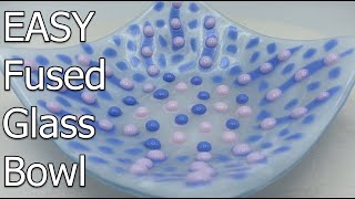 Make This FUSED GLASS BOWL - 5 Minute Tutorial