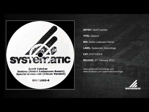 Spirit Catcher - Sedona (Andre Lodemann Remix)