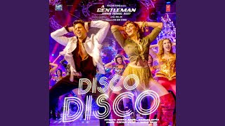 Disco Disco (From "A Gentleman")