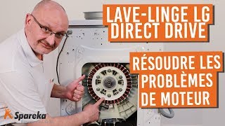 Comment réparer un lave-linge LG Direct Drive qui affiche un code erreur SE, CE, LE
