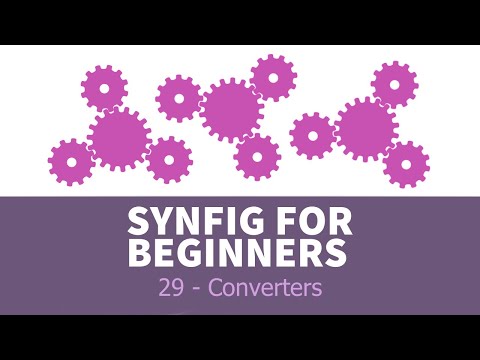 Synfig for beginners: 29 - Converters