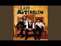 Lady, Antebellum, Slow, Down, Sister 