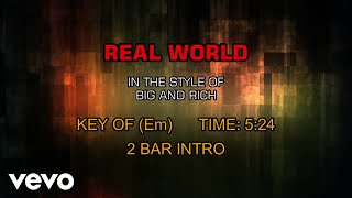 Big And Rich - Real World (Karaoke)