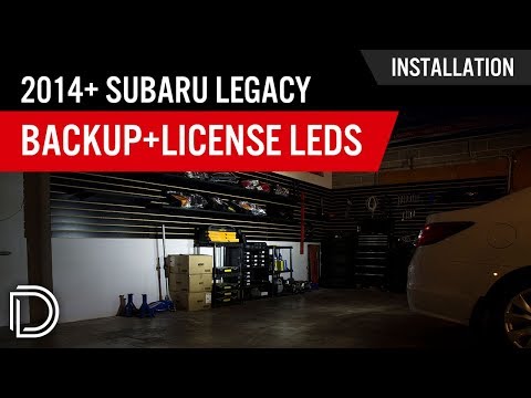 How to Install 2014+ Subaru Legacy Backup & License Plate LEDs
