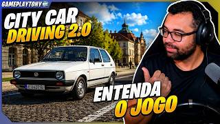 CITY CAR DRIVING 2.0: O que você PRECISA saber antes de comprar!