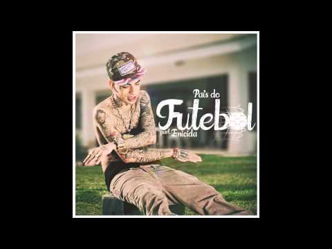 MC Guimê part. Emicida - País do Futebol (Download GRATIS) 2013