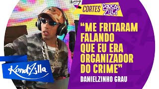 DANIELZINHO GRAU SAIU NA RECORD – #ParçasZilla (KondZilla)