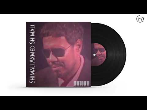 Shimaali Axmed Shimaali  - Aduun Hawl Kama Dhamaato