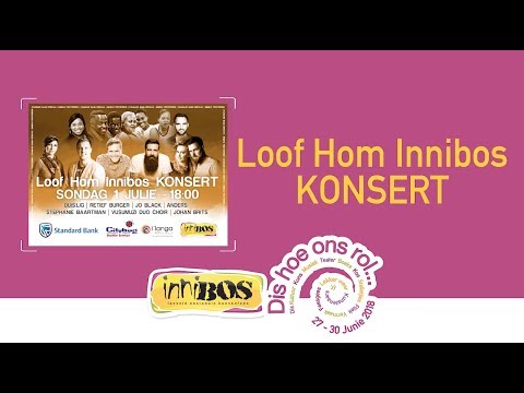 Innibos 2018 ~ Loof Hom Innibos KONSERT