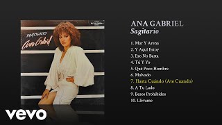 Ana Gabriel - Hasta Cuando (Ate Cuando) (Cover Audio)