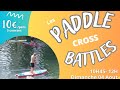 Teaser BATTLE Cross PADDLE à St Bauzille de Putois DIMANCHE 04 Août 2024 !!