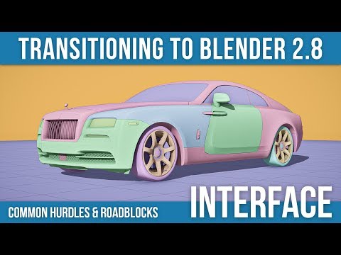 Interface Tips - Moving from Blender 2.7 to 2.8: Hurdles and Roadblocks