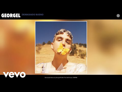 Georgel - Demasiado Bueno (Audio)
