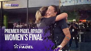Riyadh Matches Women's Final | Premier Padel HIGHLIGHTS | 02/14/2026 | beIN SPORTS USA