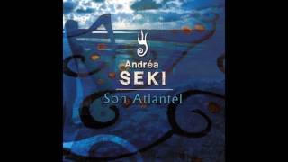 Andrea Seki - Sentier secret