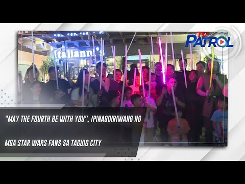 "May the fourth be with you", ipinagdiriwang ng mga Star Wars Fans sa Taguig City TV Patrol