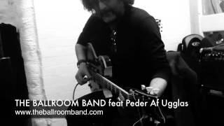The ballroom band feat Peder Af Ugglas