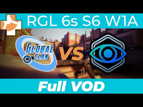 Globalclan Ice vs Witness Gaming - RGL 6s S6 W7A - Full VOD