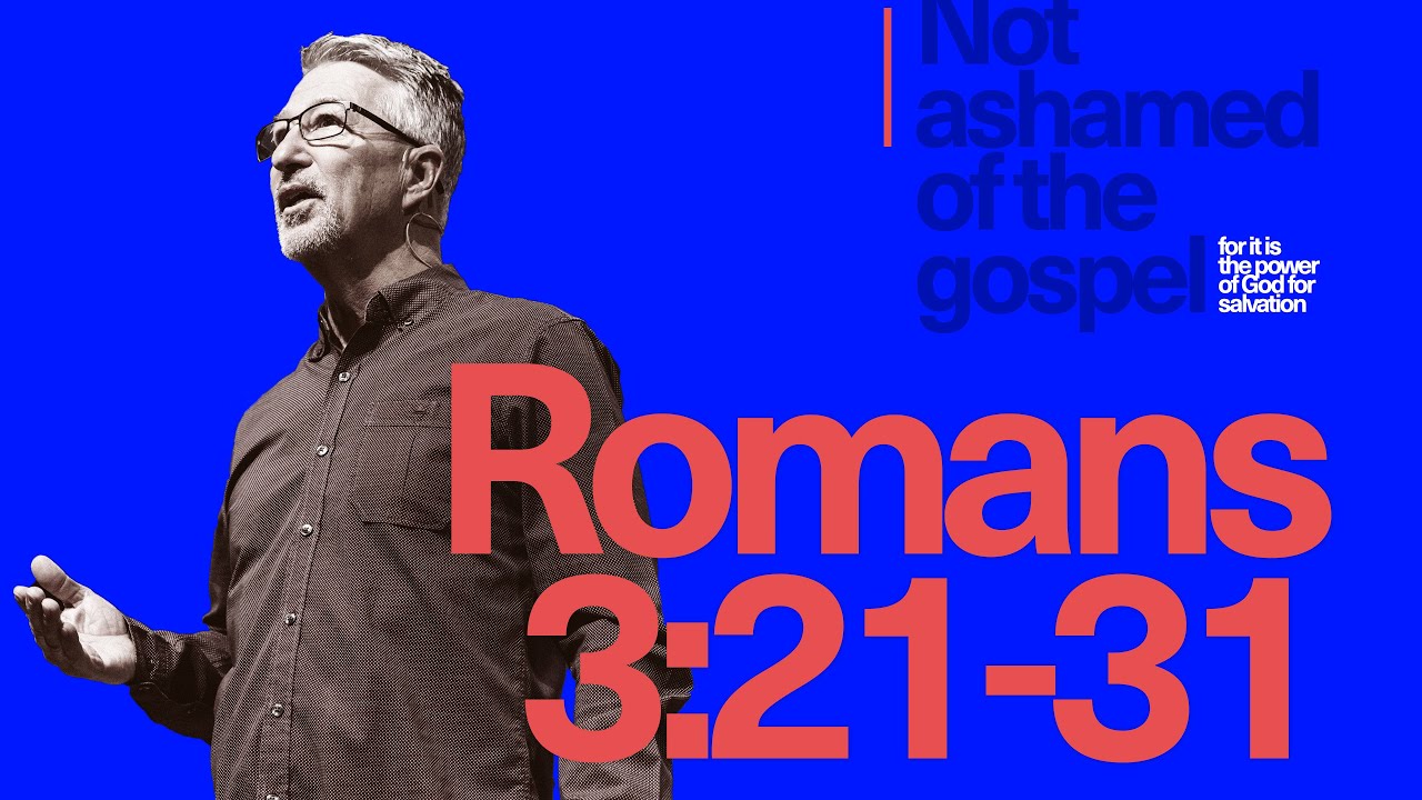 10.15.23 - Romans 3:21-31