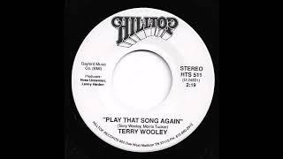 Terry Wooley - Play That Song Again