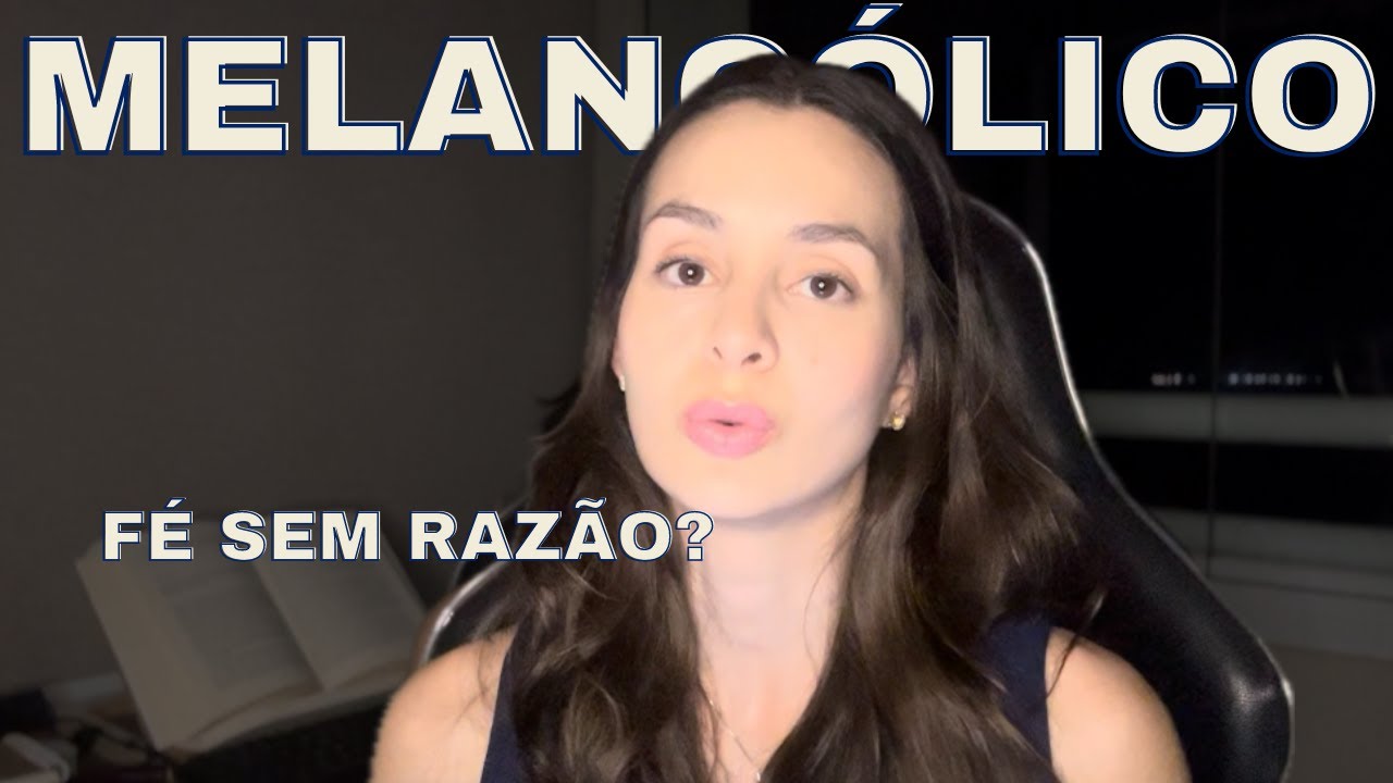 Relacionamento do MENLANCÓLICO com Deus