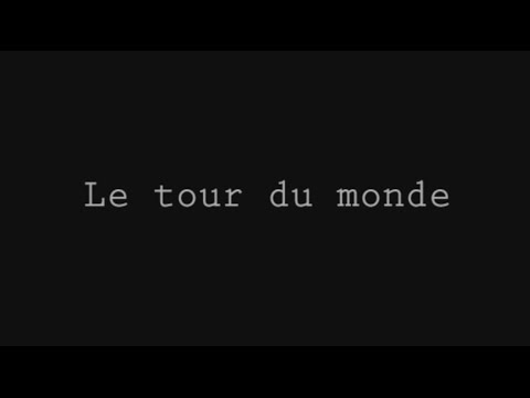 Le tour du monde