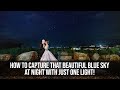 How to Capture that Beautiful Blue Sky at Night with Just One Light and a Post Processing Tutorial!