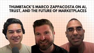 Thumbtack’s Marco Zappacosta on AI, Trust, and the Future of Marketplaces