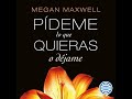 Free audiobook. Ask me for anything or leave me by Megan Maxwell 🎧❤️