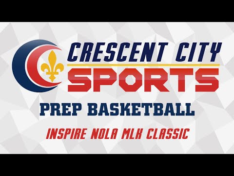 Crescent City Sports Prep Basketball - Inspire NOLA MLK Classic 2025