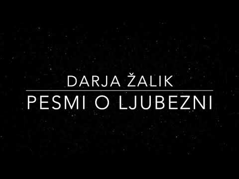 Darja Žalik - Pesmi o ljubezni