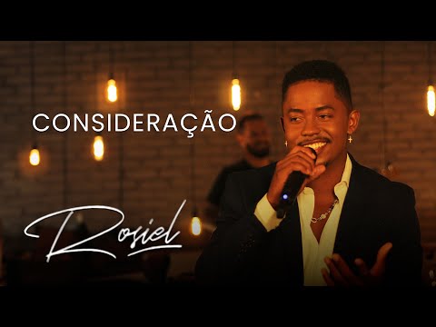 Consideração - Rosiel