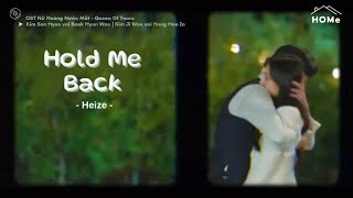Download lagu 【Vietsub | Han | Rom】HOLD ME BACK - Heize | OST Nữ Hoàng Nước Mắt 눈물의 여왕 Queen Of Tears mp3
