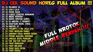 Download lagu DJ CEK SOUND HOREG VIRAL TERBARU FULL ALBUM 2024 - HOREG BLAYER X NROTOK MIDEL RENYAH - NGAMEN 10 mp3 Download lagu DJ CEK SOUND HOREG VIRAL TERBARU FULL ALBUM 2024 - HOREG BLAYER X NROTOK MIDEL RENYAH - NGAMEN 10 mp3