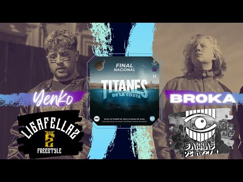 Broka VS Yenko (8vos) - Nacional Titanes de la Costa x Molinos de Guerra (Barras vs Fellaz)