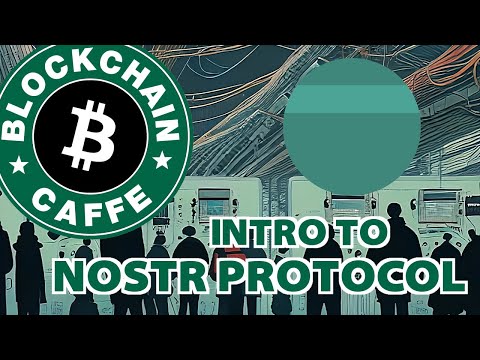 Intro a Nostr Protocol  |  Blockchain Caffe video thumbnail