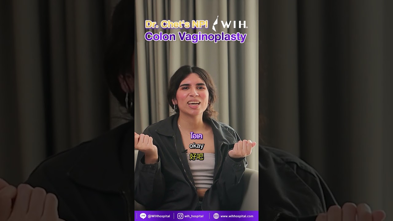 Gender Affirming Surgery ( Colon Vaginoplasty ) with Dr. Chettasak | Janelle, USA