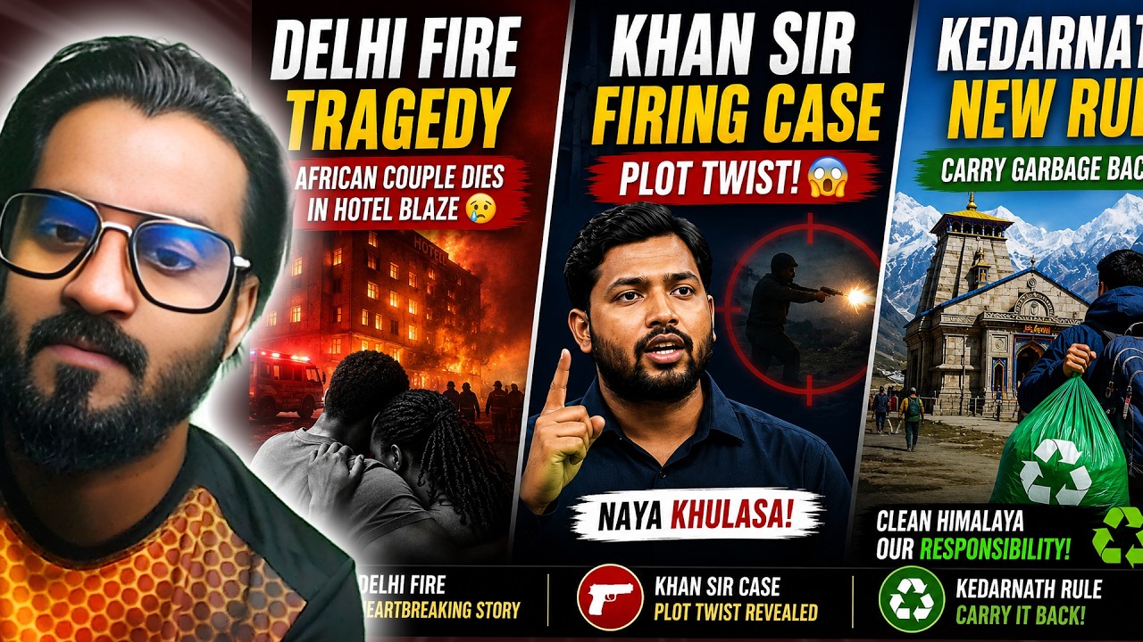 Khan Sir Firing Case Twist Bodyguard Arrest, Delhi Fire Tragedy, Kedarnath No Garbage Left Policy