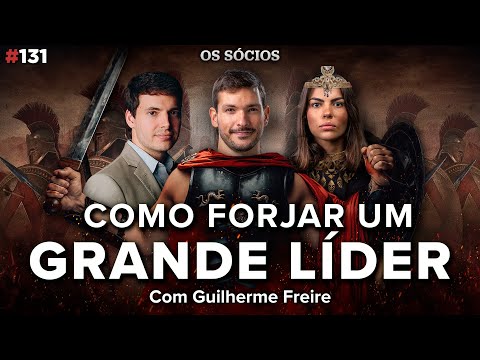 LIDERANÇA: O QUE PODEMOS APRENDER COM GRANDES LÍDERES DA HISTÓRIA? | Os Sócios Podcast 131