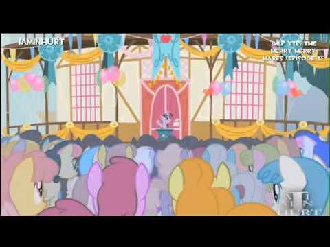 MLP FiM YTPC - Brony Randomness: Season 2 Episode 7 HD