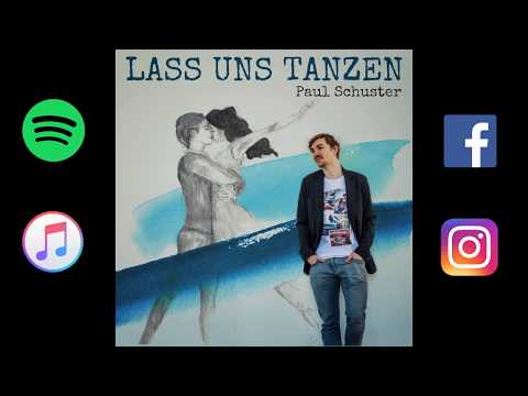 Paul Schuster - Lass uns Tanzen [Official Audio]