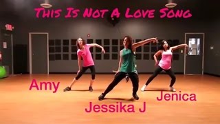 This Is Not A Love Song - Daddy Yankee -Dance Fitness - Zumba