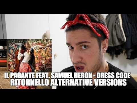 Il Pagante ft. Samuel Heron - Dress Code (RITORNELLO ALTERNATIVE VERSIONS) | ANTHONY IPANT'S