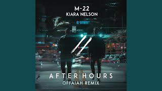 After Hours (OFFAIAH Remix)
