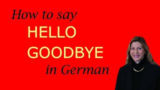 German Greetings: How to say HELLO and GOODBYE in German!!