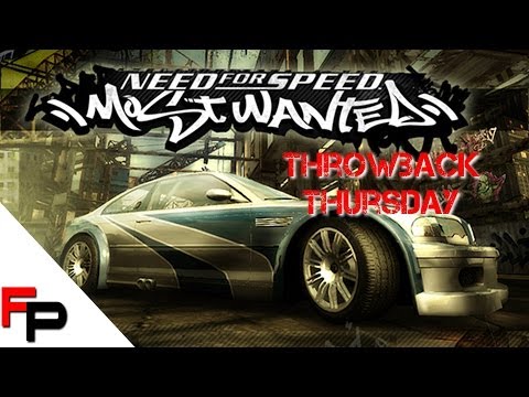 Need for Speed Most Wanted (2005) - Throwback Thursday - Episode 12