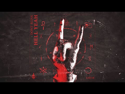 DONT BLINK - HELL YEAH (Official Audio)